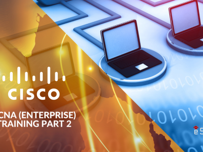 CCNA  (Enterprise) Training part 2