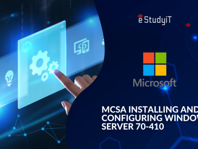 MCSA Installing and Configuring Windows Server 70-410
